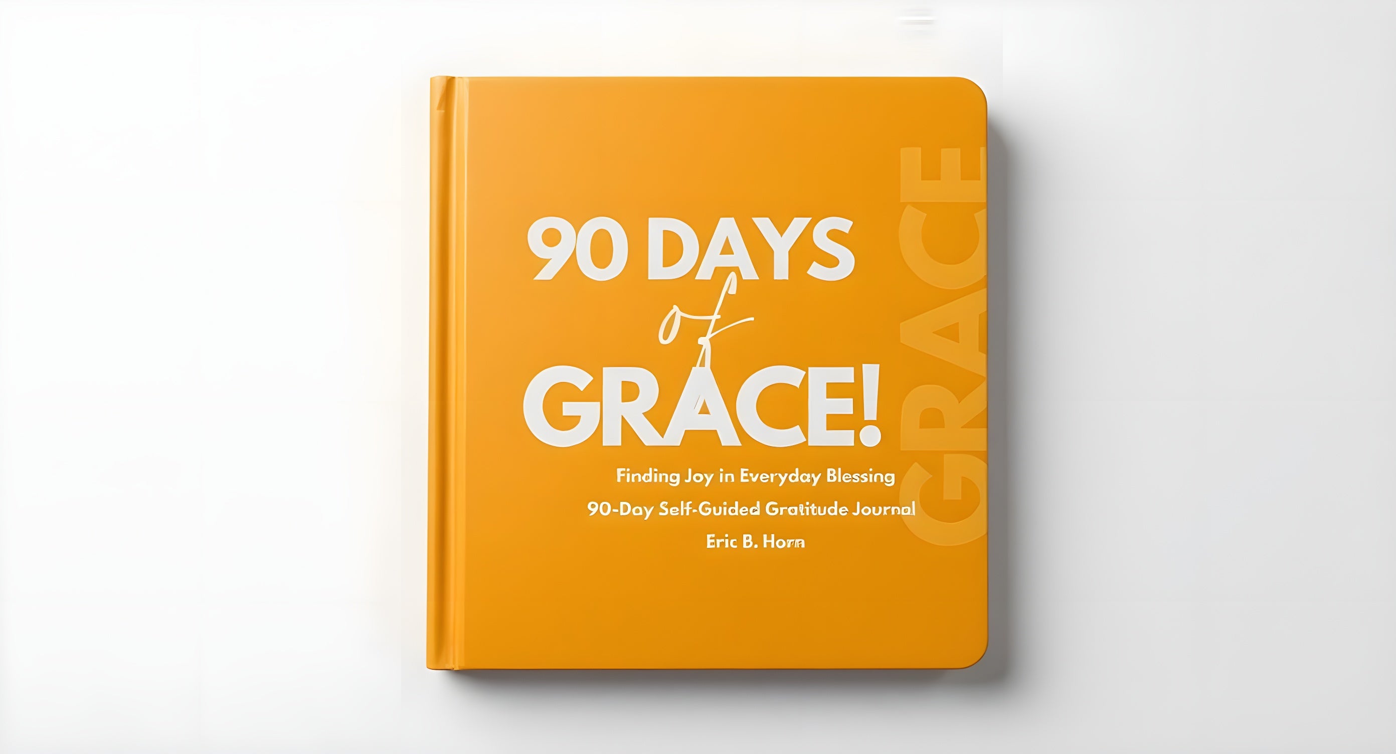 90 Days of Grace: Finding Joy in Everyday Blessings